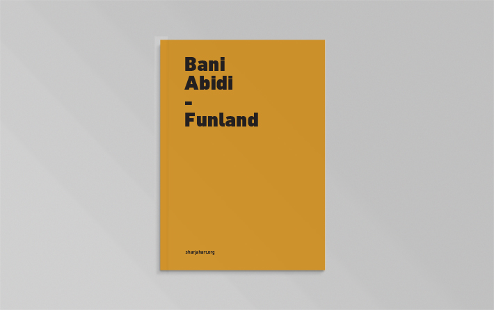 Bani Abidi: Funland