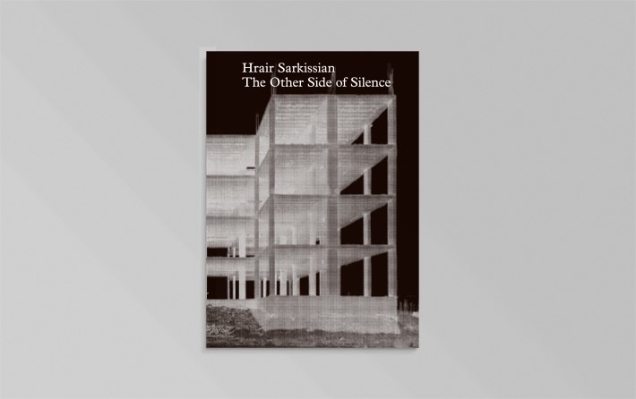 Hrair Sarkissian: The Other Side of Silence