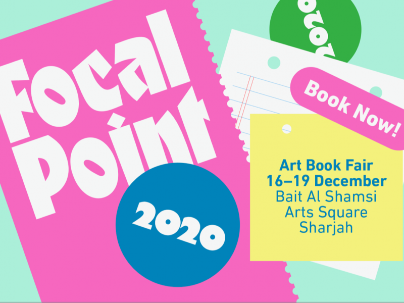 Sharjah Art Foundation’s FOCAL POINT  Returns from 16 to 19 December