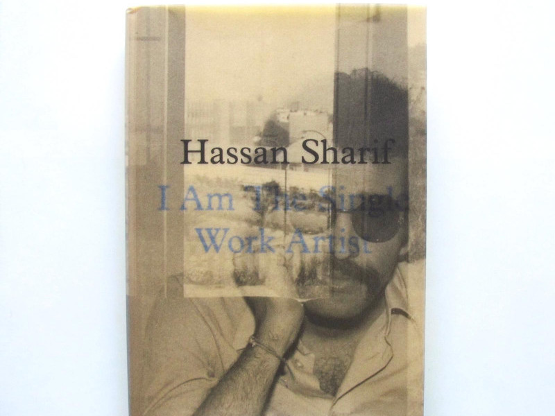 Hassan Sharif: I Am The Single Work Artist